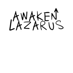 Awaken Lazarus