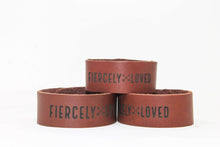 Load image into Gallery viewer, Fiercely Loved Cuff