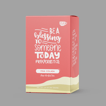 Load image into Gallery viewer, Bible Verse Tea "Be A Blessing" Pina Colada Herbal Tea