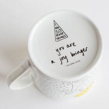 Load image into Gallery viewer, 'I Am A Joy Bringer' Mug