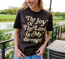 Load image into Gallery viewer, Joy of The Lord Tee | Chocolate