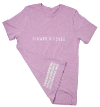 Load image into Gallery viewer, Flawed and Loved Tshirt