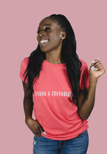 Load image into Gallery viewer, Strong and Courageous Tshirt