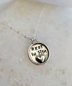 Rest In Him Necklace