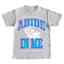 Load image into Gallery viewer, ABIDE IN ME T-SHIRT (GREY)
