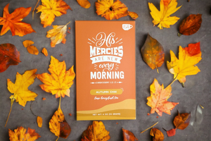 Bible Verse Tea "His Mercy's Are New Every Morning"